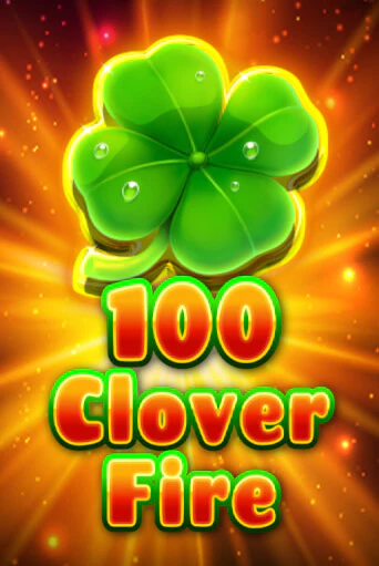 100 Clover Fire играть демо онлайн | Вулкан Слотс без регистрации