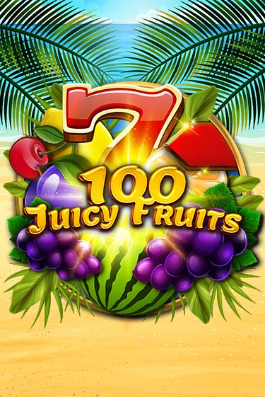 100 Juicy Fruits играть демо онлайн | Вулкан Слотс без регистрации