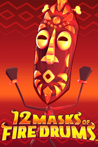 12 Masks of Fire Drums™ играть демо онлайн | Вулкан Слотс без регистрации