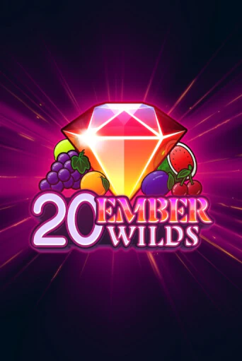 20 Ember Wilds играть демо онлайн | Вулкан Слотс без регистрации