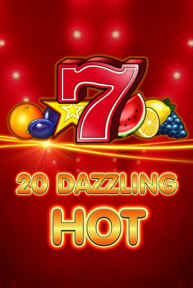 20 Dazzling Hot играть демо онлайн | Вулкан Слотс без регистрации