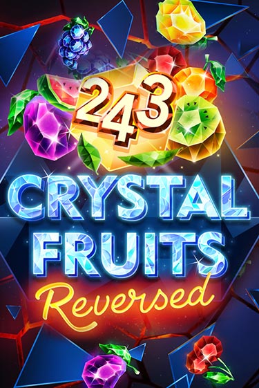 243 Crystal Fruits Reversed играть демо онлайн | Вулкан Слотс без регистрации