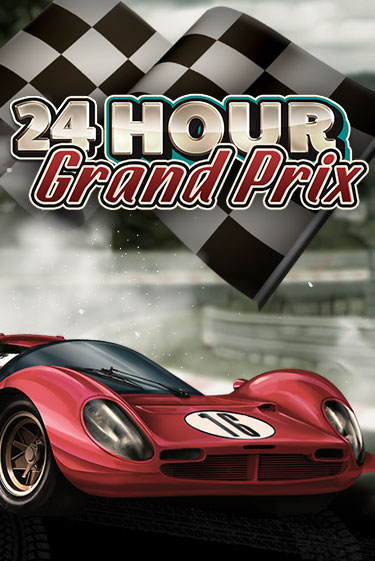 24 Hour Grand Prix играть демо онлайн | Вулкан Слотс без регистрации