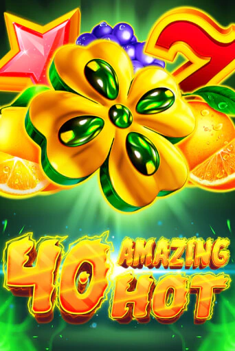 40 Amazing Hot играть демо онлайн | Вулкан Слотс без регистрации