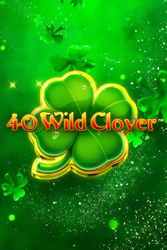 40 Wild Clover играть демо онлайн | Вулкан Слотс без регистрации