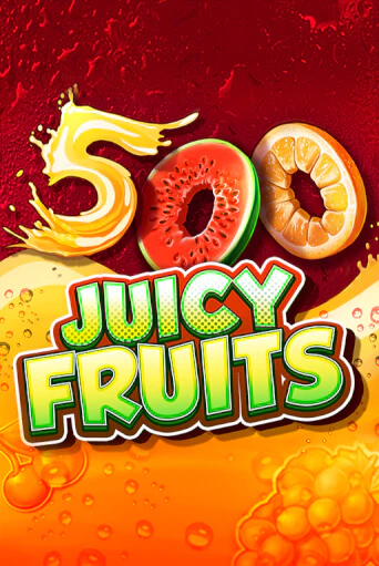 500 Juicy Fruits играть демо онлайн | Вулкан Слотс без регистрации