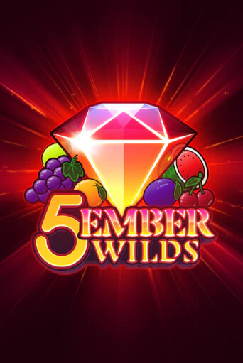5 Ember Wilds играть демо онлайн | Вулкан Слотс без регистрации