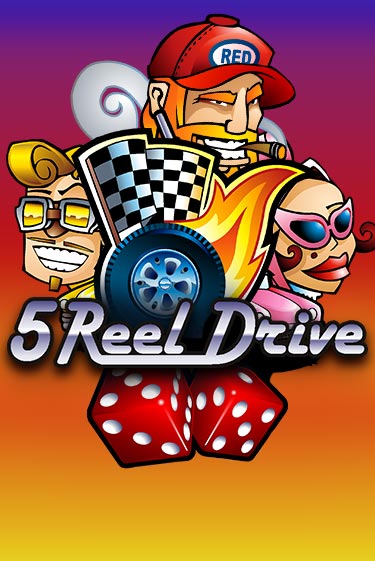 5 Reel Drive играть демо онлайн | Вулкан Слотс без регистрации
