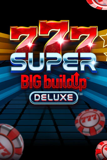 777 Super BIG BuildUp™ Deluxe™ играть демо онлайн | Вулкан Слотс без регистрации