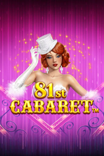81st Cabaret играть демо онлайн | Вулкан Слотс без регистрации