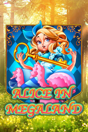 Alice In MegaLand играть демо онлайн | Вулкан Слотс без регистрации