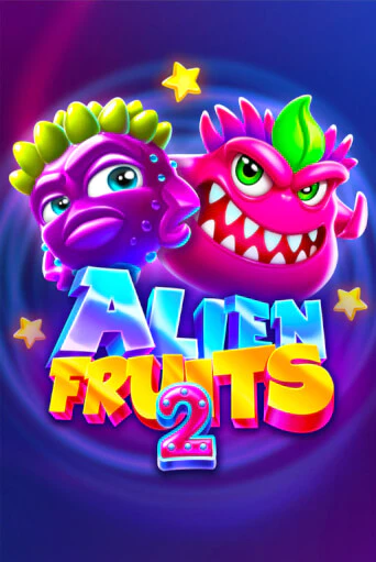 Alien Fruits 2 играть демо онлайн | Вулкан Слотс без регистрации