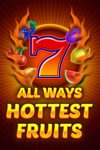 All Ways Hottest Fruits играть демо онлайн | Вулкан Слотс без регистрации