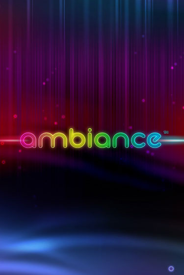 Ambiance играть демо онлайн | Вулкан Слотс без регистрации