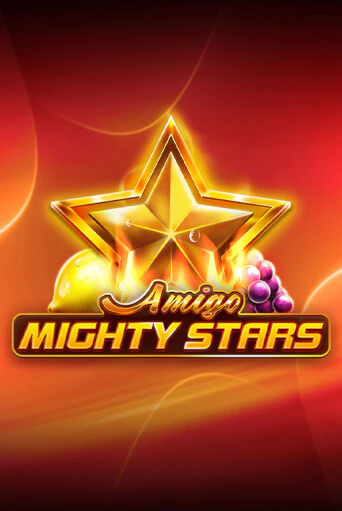 Amigo Mighty Stars играть демо онлайн | Вулкан Слотс без регистрации