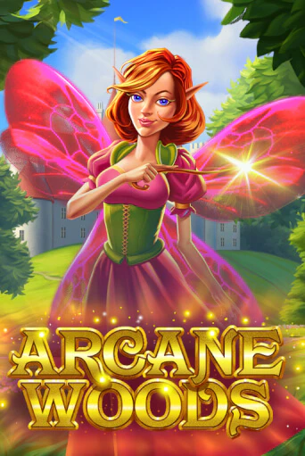 Arcane Woods играть демо онлайн | Вулкан Слотс без регистрации