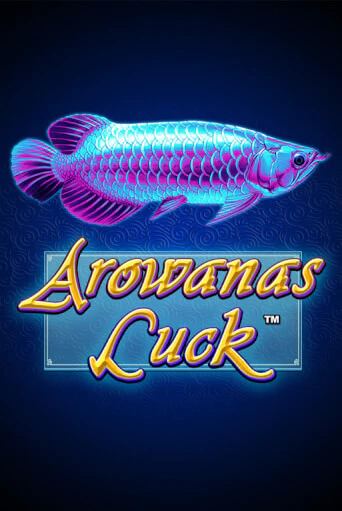 Arowanas Luck играть демо онлайн | Вулкан Слотс без регистрации