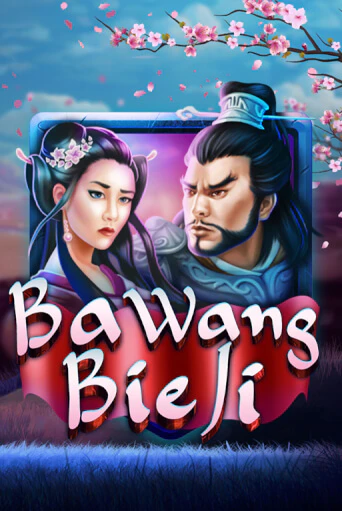 Ba Wang Bie Ji играть демо онлайн | Вулкан Слотс без регистрации