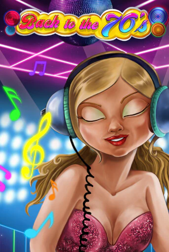 Back to the 70's играть демо онлайн | Вулкан Слотс без регистрации