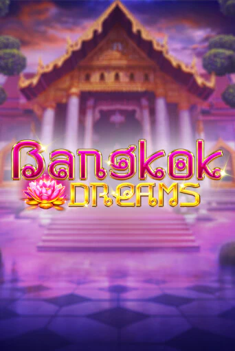 Bangkok Dreams Gamble Feature играть демо онлайн | Вулкан Слотс без регистрации