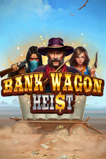 Bank Wagon Heist играть демо онлайн | Вулкан Слотс без регистрации