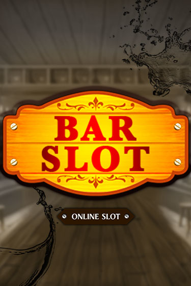 Bar Slot играть демо онлайн | Вулкан Слотс без регистрации