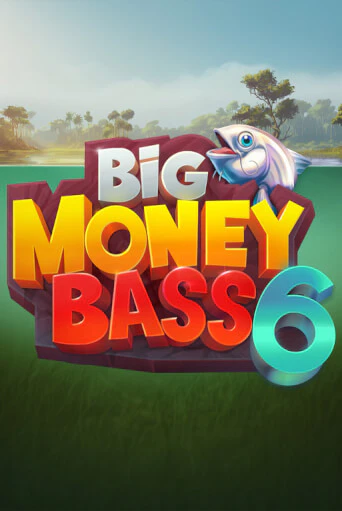 Big Money Bass 6 играть демо онлайн | Вулкан Слотс без регистрации