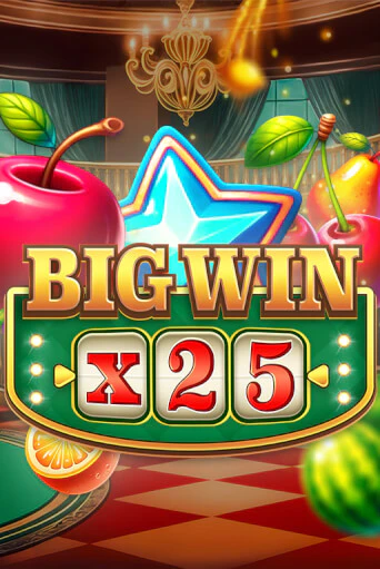 Big Win x25 играть демо онлайн | Вулкан Слотс без регистрации