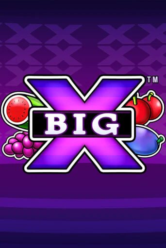 Big X играть демо онлайн | Вулкан Слотс без регистрации