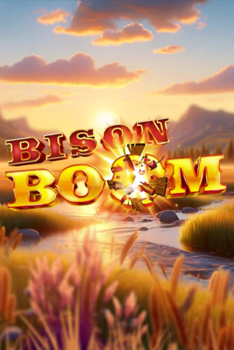 Bison Boom™ играть демо онлайн | Вулкан Слотс без регистрации