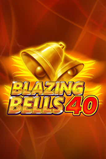 Blazing  Bells 40 играть демо онлайн | Вулкан Слотс без регистрации