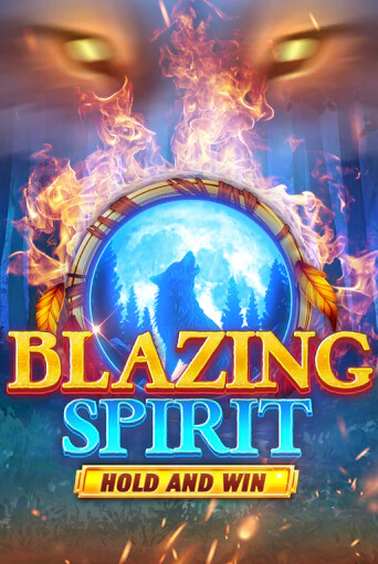 Blazing Spirit Hold and Win играть демо онлайн | Вулкан Слотс без регистрации