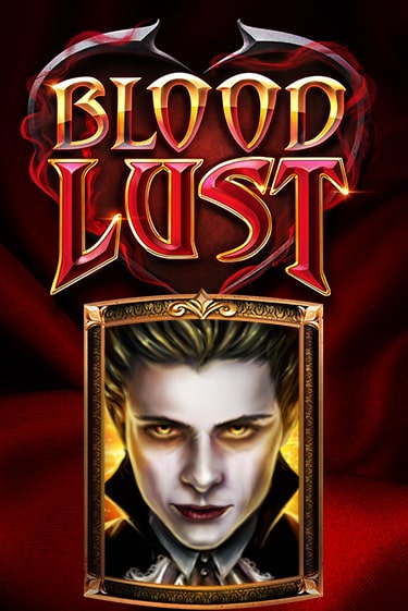 Blood Lust играть демо онлайн | Вулкан Слотс без регистрации