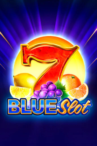 Blue Slot играть демо онлайн | Вулкан Слотс без регистрации