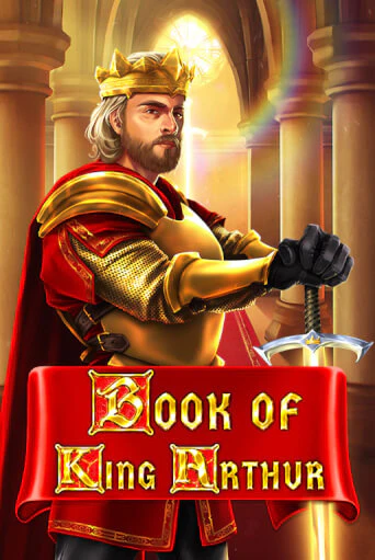 Book of King Arthur играть демо онлайн | Вулкан Слотс без регистрации