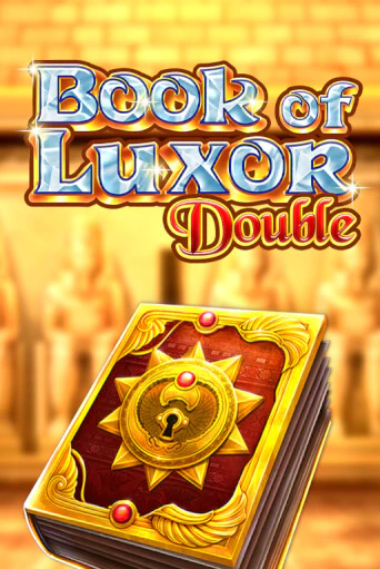 Book of Luxor Double играть демо онлайн | Вулкан Слотс без регистрации