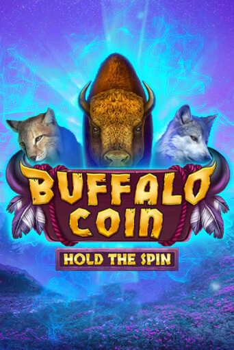 Buffalo Coin Hold The Spin играть демо онлайн | Вулкан Слотс без регистрации