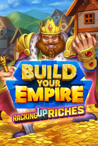 Build Your Empire играть демо онлайн | Вулкан Слотс без регистрации