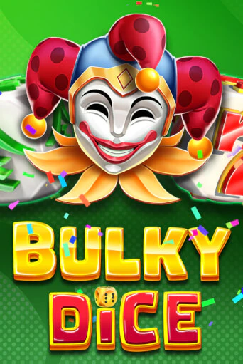 Bulky Dice играть демо онлайн | Вулкан Слотс без регистрации