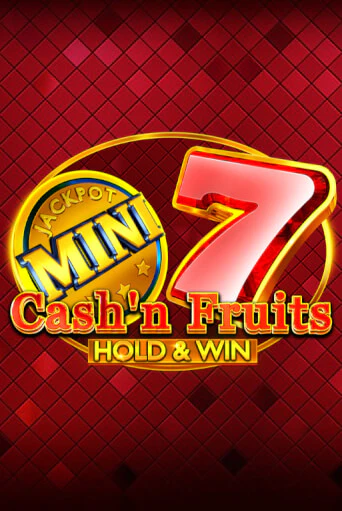 Cash'n Fruits Hold and Win играть демо онлайн | Вулкан Слотс без регистрации