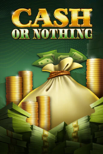 Cash or Nothing играть демо онлайн | Вулкан Слотс без регистрации