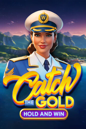 Catch the Gold Hold and Win играть демо онлайн | Вулкан Слотс без регистрации