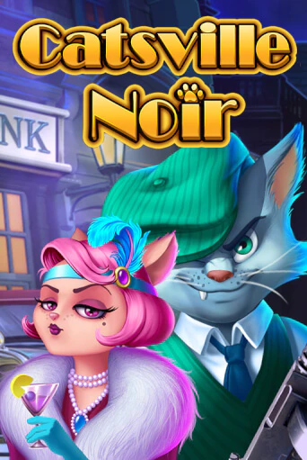 Catsville Noir играть демо онлайн | Вулкан Слотс без регистрации