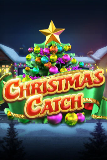 Christmas Catch играть демо онлайн | Вулкан Слотс без регистрации