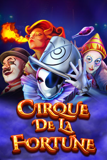 Cirque De La Fortune играть демо онлайн | Вулкан Слотс без регистрации