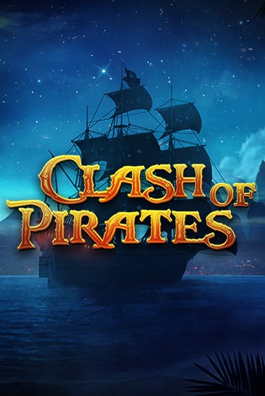 Clash of Pirates играть демо онлайн | Вулкан Слотс без регистрации