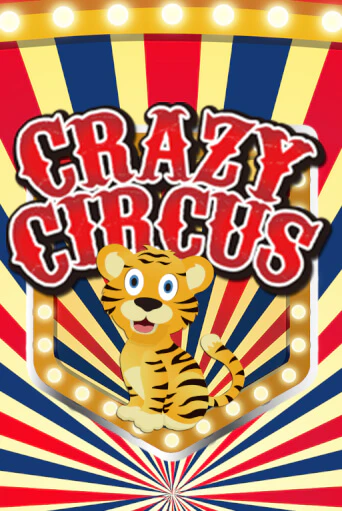 Crazy Circus играть демо онлайн | Вулкан Слотс без регистрации
