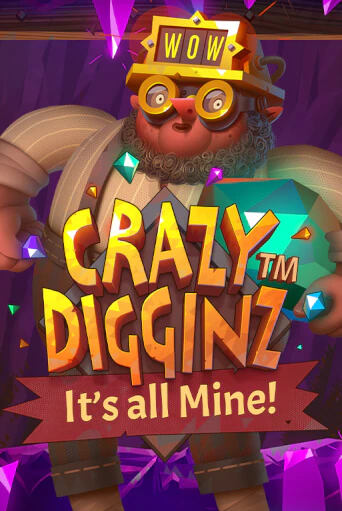 Crazy Digginz - It's all Mine! играть демо онлайн | Вулкан Слотс без регистрации