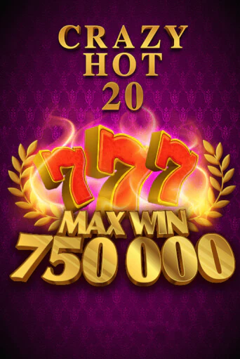 Crazy Hot 20 играть демо онлайн | Вулкан Слотс без регистрации
