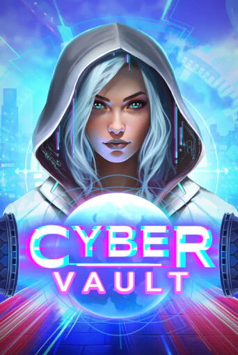 Cyber Vault играть демо онлайн | Вулкан Слотс без регистрации